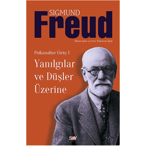 Yanılgılar ve Düşler Üzerine Sigmund Freud