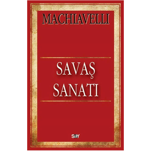 Savaş Sanatı - Niccolo Machiavelli