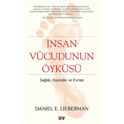 İnsan Vücudunun Öyküsü - Daniel E. Lieberman