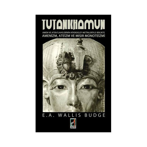 Tutankhamun Ernest Wallis Budge