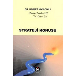 Strateji Konusu - Yol Dizisi 5a / Bütün Eserleri 25 Hikmet Kıvılcımlı