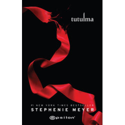 Tutulma - Alacakaranlık serisi 3.Kitap Stephenie Meyer