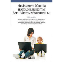 Bilgisayar ve Öğretim Teknolojileri Eğitimi Özel Öğretim Yöntemleri 1 - 2 Ahmet Ağır