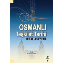Osmanlı Teşkilat Tarihi Mustafa Alkan