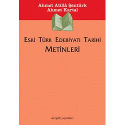Eski Türk Edebiyatı Tarihi Metinleri Ahmet Atilla Şentürk