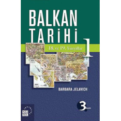 Balkan Tarihi 1: 18. ve 19. Yüzyıllar İhsan Durdu
