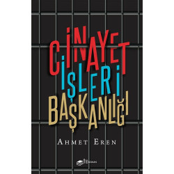 Cinayet İşleri Başkanlığı - Ahmet Eren