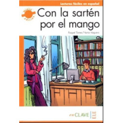 Con la Sarten por el Mango (LFEE Nivel-3) B2 İspanyolca Okuma Kitabı Nuria Vaquero
