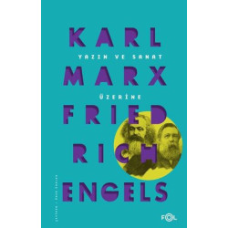 Yazın ve Sanat Üzerine Karl Marx