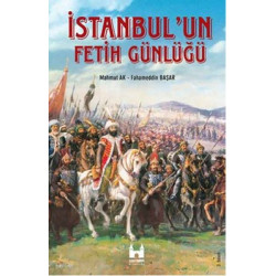 İstanbul'un Fetih Günlüğü...