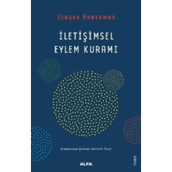 İletişimsel Eylem Kuramı Jürgen Habermas
