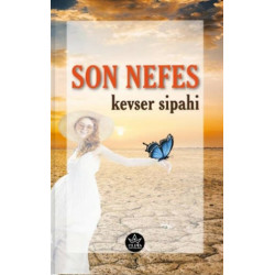Son Nefes - Kevser Sipahi