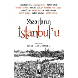 Yazarların İstanbul'u İlber...