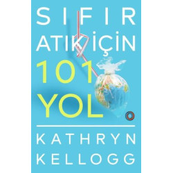 Sıfır Atık İçin 101 Yol Kathryn Kellogg