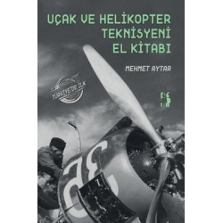 Uçak ve Helikopter Teknisyeni El Kitabı Mehmet Aytar