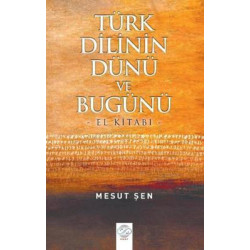 Türk Dilinin Dünü ve Bugünü...