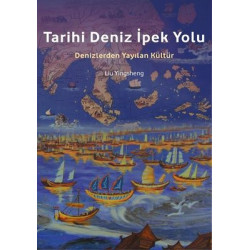Tarihi Deniz İpek Yolu -...
