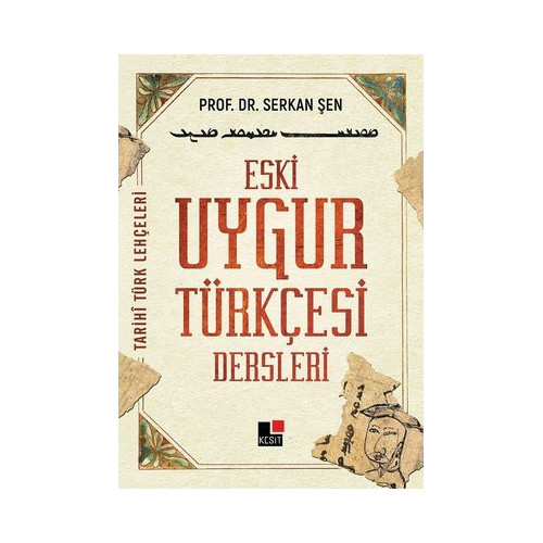 Eski Uygur Türkçesi Serkan Şen