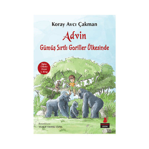 Advin - Gümüş Sırtlı Goriller Ülkesinde Koray Avcı Çakman