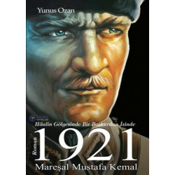 1921 Mareşal Mustafa Kemal...