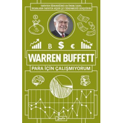Warren Buffett: Para İçin...