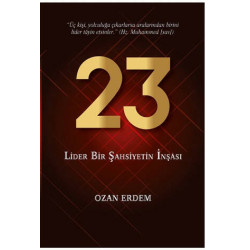 23 - Lider Bir Şahsiyetin İnşası - Ozan Erdem