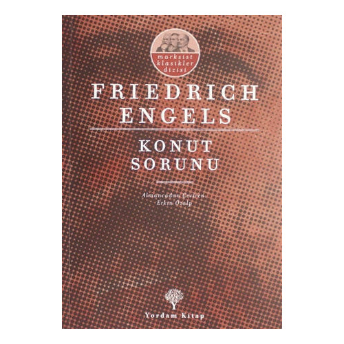 Konut Sorunu - Friedrich Engels