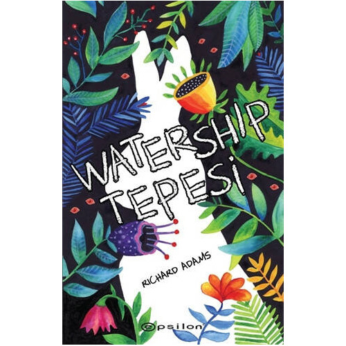 Watership Tepesi - Richard Adams
