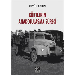 Kürtlerin Anadolulaşma Süreci - Eyyüp Altun