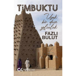 Timbuktu - Uzak Bir Düşe Yolculuk Fazlı Bulut