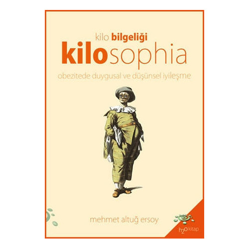 Kilosophia - Kilo Bilgeliği - Mehmet Altuğ Ersoy