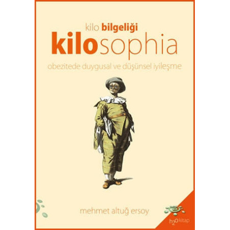 Kilosophia - Kilo Bilgeliği - Mehmet Altuğ Ersoy