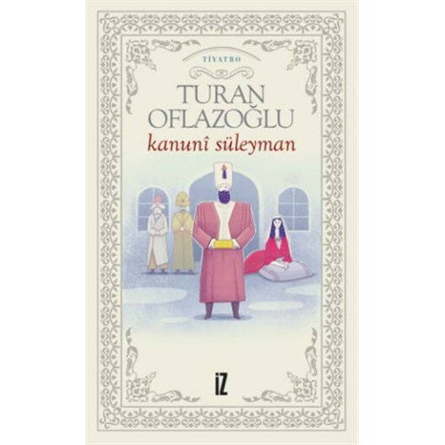 Kanuni Süleyman Turan Oflazoğlu