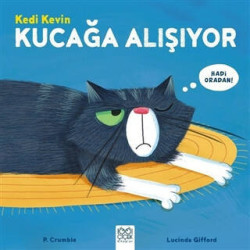 Kedi Kevin-Kucağa Alışıyor...