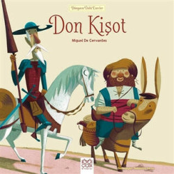 Don Kişot - Dünyaca Ünlü Eserler - Miguel de Cervantes