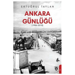 Ankara Günlüğü (1986-2018)...