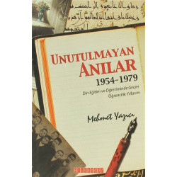 Unutulmayan Anılar (1954 - 1979) - Mehmet Yazıcı