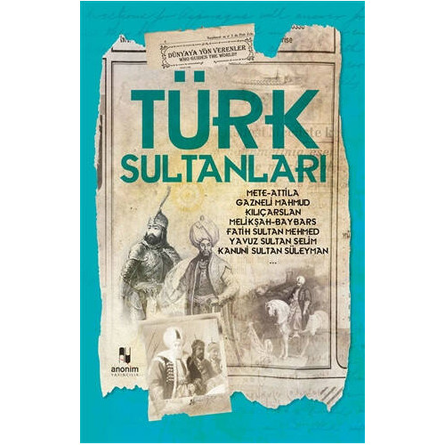 Türk Sultanları - Muhammet Cüneyt Özcan
