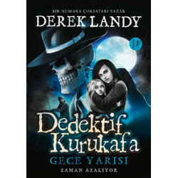 Dedektif Kurukafa - Gece Yarısı     - Derek Landy