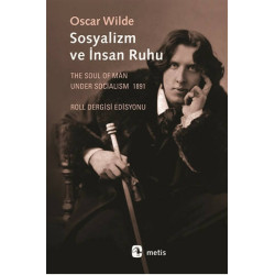 Sosyalizm ve İnsan Ruhu - Oscar Wilde