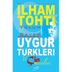 Yolum ve Gayem - Uygur...