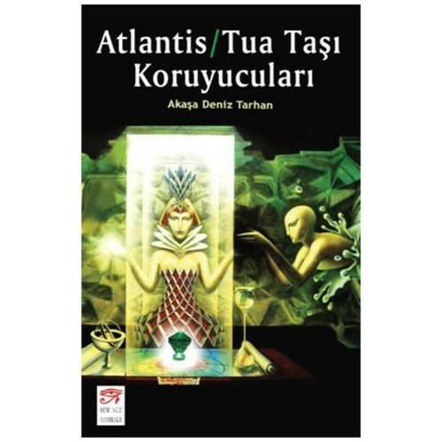 Atlantis - Tua Taşı Koruyucuları - Akaşa Deniz Tarhan