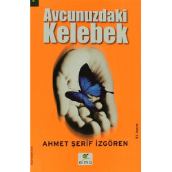Avcunuzdaki Kelebek - Ahmet Şerif İzgören