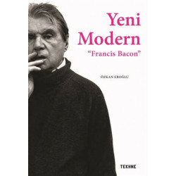 Yeni Modern - Francis Bacon...