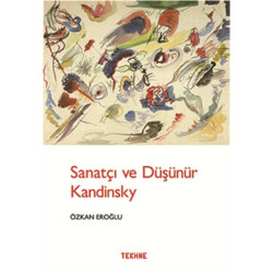 Sanatçı ve Düşünür Kandınsky Özkan Eroğlu