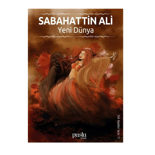 Yeni Dünya-Türk Klasikleri Serisi 11 Sabahattin Ali