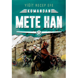 Mete Han: Kumandan 6 - Yiğit Recep Efe