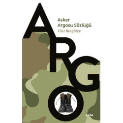 Argo - Asker Argosu Sözlüğü...