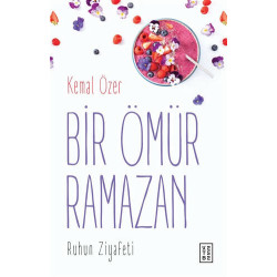 Bir Ömür Ramazan - Kemal Özer