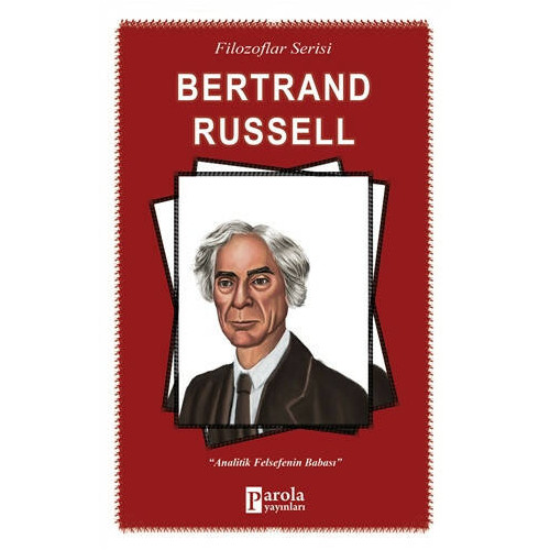 Bertrand Russell-Filozoflar Serisi Turan Tektaş